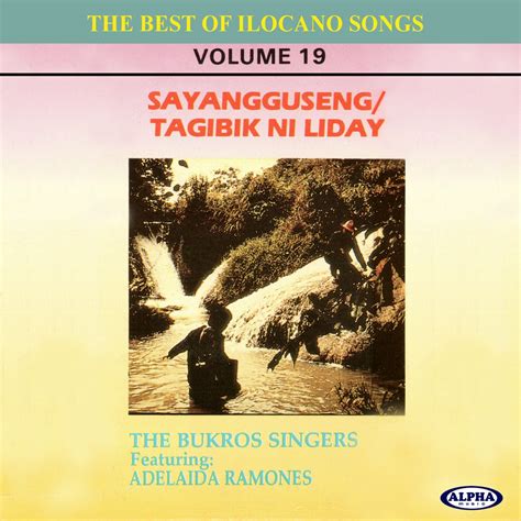 ‎The Best Of Ilocano Songs Vol. 19 (Sayangguseng/Tagibik Ni Liday ...