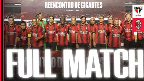 S O Paulo Legends V Ac Milan Glorie Giants Reunion The Full Match