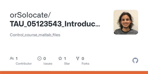 Github Orsolocatetau05123543introduction To Control Theory