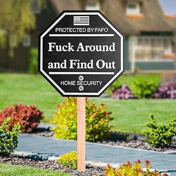 Amazon Shawgge Fuck Around And Find Out Signs Fafo Home Security Signs Front Yard Sign