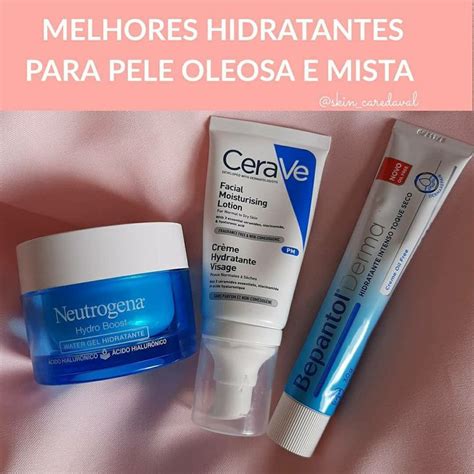 Produto Para Oleosidade Do Rosto - Hidratantes para pele oleosa e mista | Produtos de cuidados com o rosto ...
