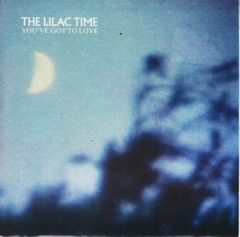 The Lilac Time Youve Got To Love 1988 Vinyl Discogs