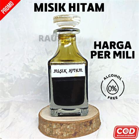 Jual Minyak Misik Hitam Kental Lengket Asli Original Harga Per Mili