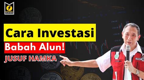 Investasi Ala Babah Alun Jusufhamka YouTube