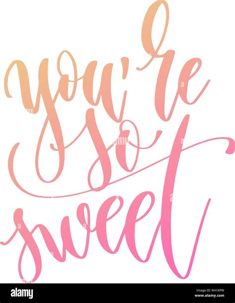 You Are So Sweet Wallpapers