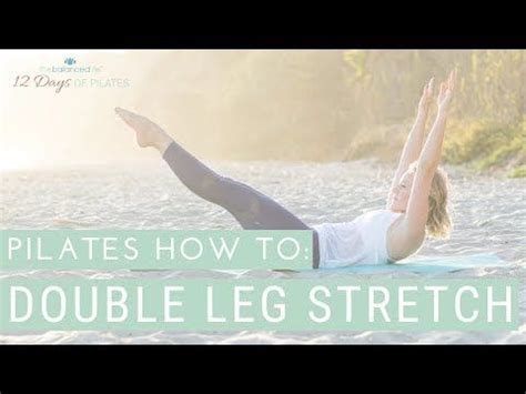 Pilates Double Leg Stretch Pilates Exercise Breakdowns In 2024