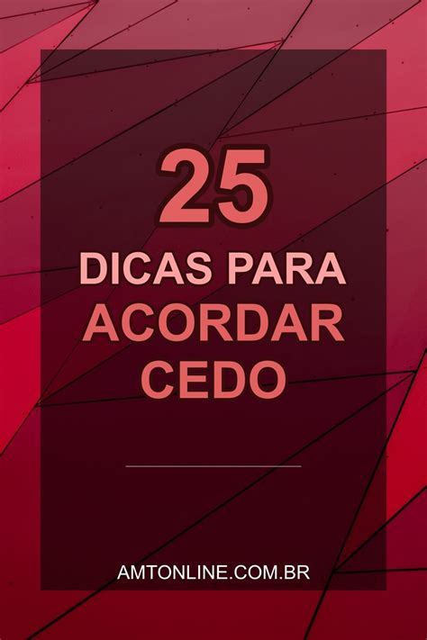 Como Acordar Cedo Dicas Para Sair Da Cama Acordar Cedo Acordar