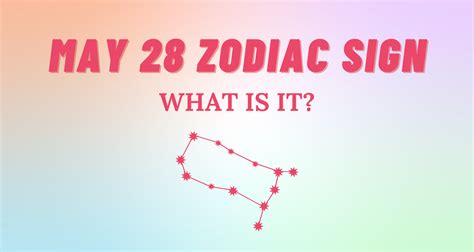 May 28 Zodiac Sign Explained So Syncd