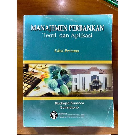 Jual Manajemen Perbankan Teori Dan Aplikasi Mudrajad Kuncoro Suhardjono