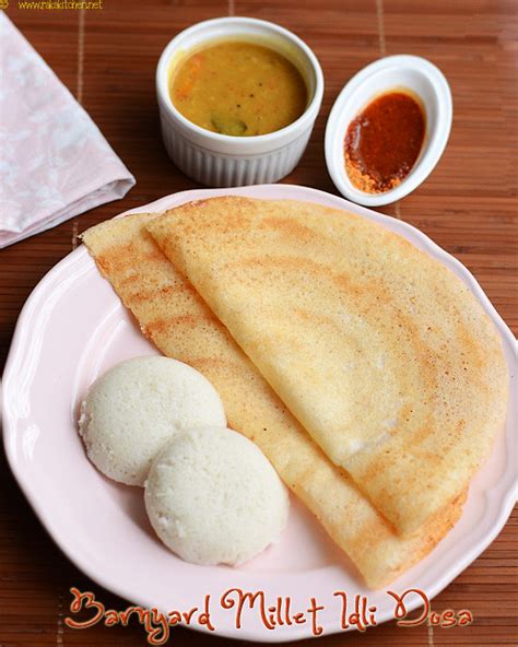 Barnyard Millet Idli Dosa Millet Idli Dosa Recipe Raks Kitchen