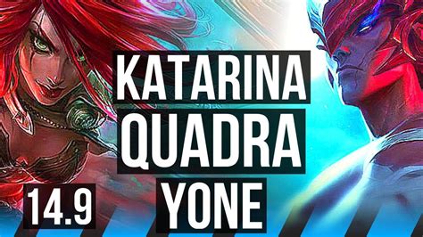 KATARINA Vs YONE MID Quadra 71 Winrate 7 Solo Kills Legendary