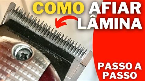 Passo A Passo Como Afiar Ou Amolar L Mina De M Quina De Cortar Cabelo