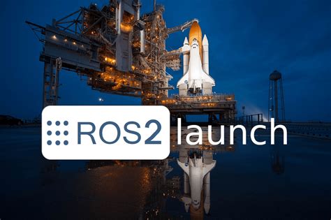 Tutorial Ros2 Launch Files All You Need To Know Robotics Casual