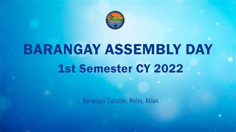 Barangay Assembly Day 1st Semester Cy 2022 Barangay Caticlan Malay