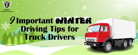 9 Important Winter Driving Tips For Truck Drivers Trendy Truck Parts