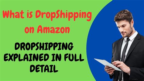 What Is Dropshipping On Amazon Dropshipping Explained In Full Detail