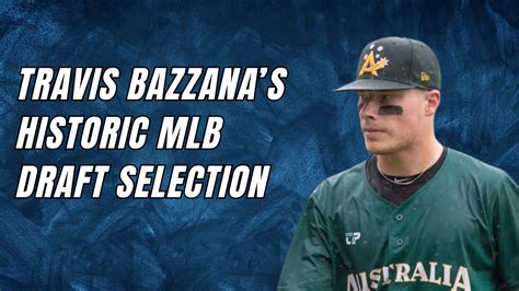 Travis Bazzana S Historic Mlb Draft