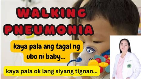 Pulmonya Pero Okay Lang Si Baby Walking Pneumonia Signs And Symptoms