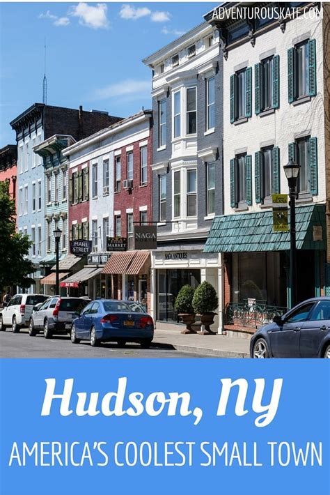 Is Hudson, NY the Coolest Small Town in America? - Adventurous Kate