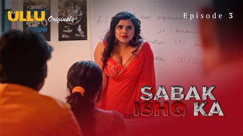 Sabak Ishq Ka Part S E Hindi Hot Web Series Ullu UlluHot