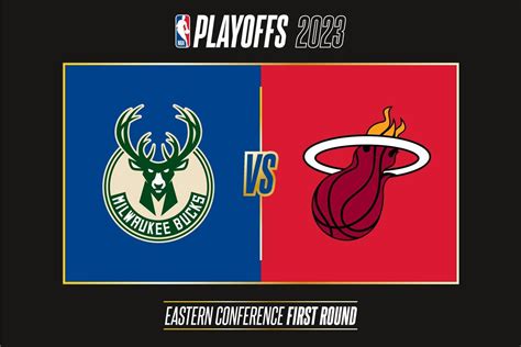 Milwaukee Bucks Vs Miami Heat 2023 Nba Playoffs Tournament Of The