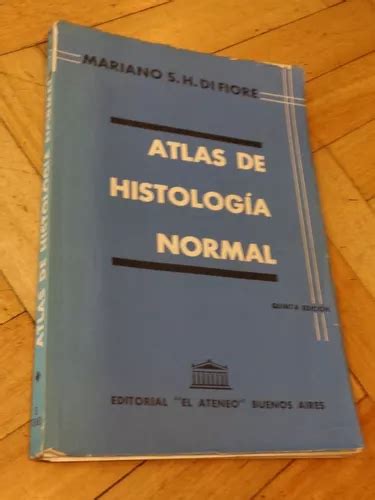 Atlas De Histologia Normal Mariano Di Fiori El Ateneo E En Venta