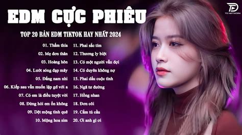 Thấm Thía Remix Top Bản EDM TikTok Gây Nghiện BXH Nhạc Trẻ Remix Hot Trend YouTube