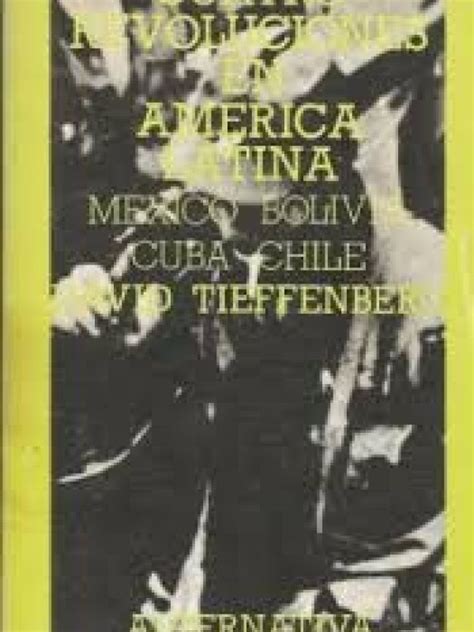Cuatro Revoluciones En Am Rica Latina