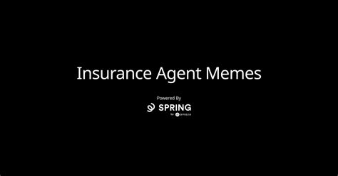 Insurance Agent Memes