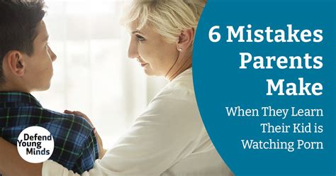 Mistakes Parents Make When They Learn Their Kid Is Watching Porn