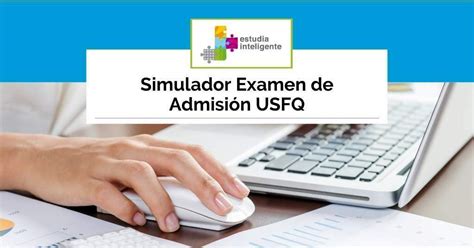 Simulador Examen Admisión Usfq Estudia Inteligente