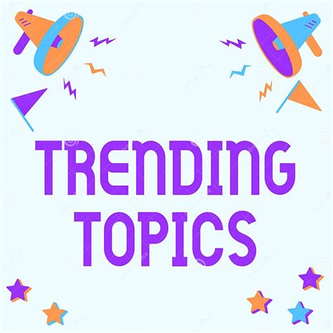 Inspiration Showing Sign Trending Topics Business Concept Subject That