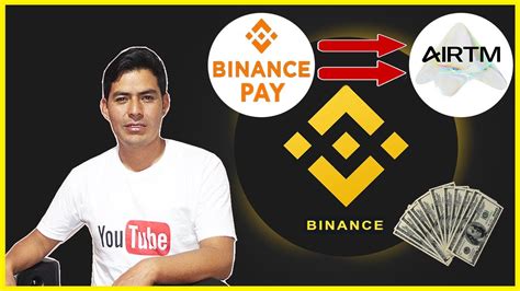 Binance Pay C Mo Enviar Dinero De Binance A Airtm Fondear Airtm