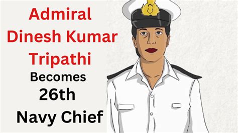 Admiral Dinesh Kumar Tripathi Becomes Th Navy Chief