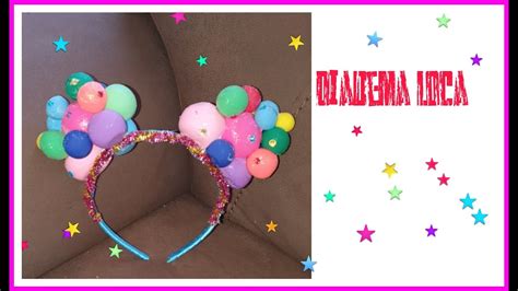 Diadema De Globitos De Foamy Moldeable Para Sus Fiestas Youtube