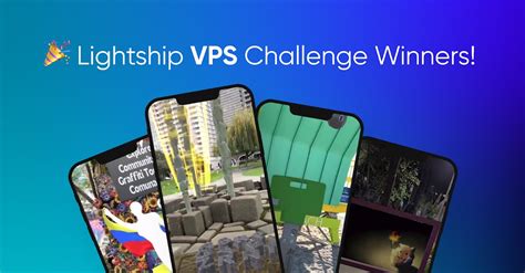 Meet The Winners Of The Lightship VPS Challenge Niantic Lightship