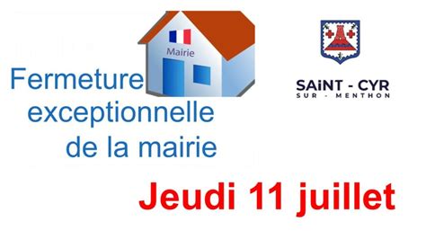 Fermeture Exceptionnelle Du Secr Tariat De Mairie Commune De Saint