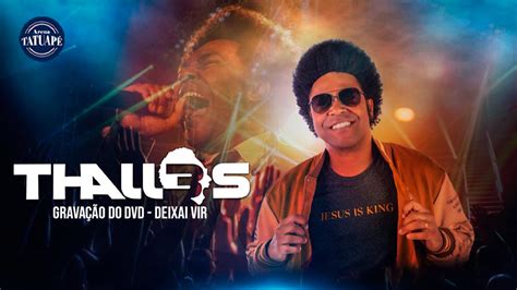 Thalles Roberto Grava O Do Dvd Deixai Vir Em S O Paulo Evento On