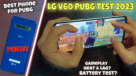 LG V60 PUBG Test 2023 Price Battery Graphics Heat Lag