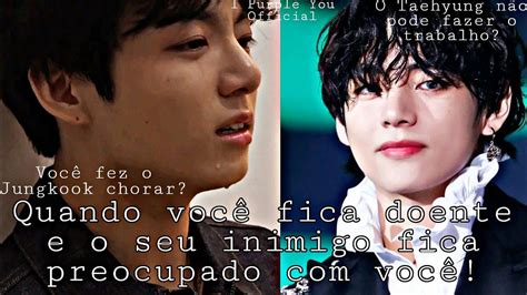 Imagine Jungkook Quando Voc Fica Doente E O Seu Inimigo Fica