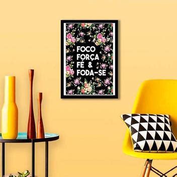 Quadros Foco Força E Fé - Quadro Decorativo Foco, Força, Fé e Foda-se 45x34cm - Quadros On-line ...