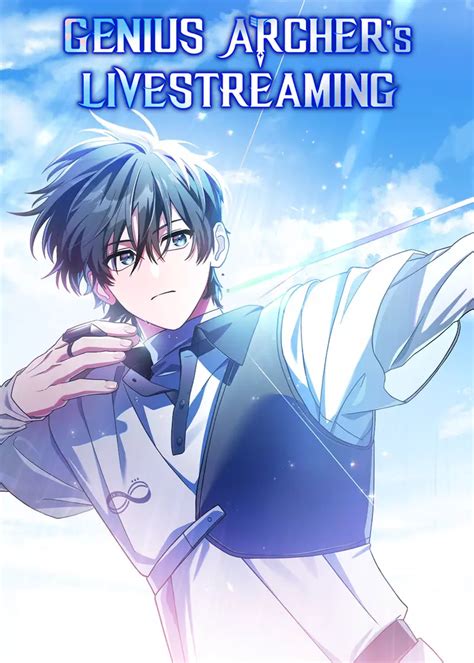 Genius Archer Streamer - Genius Archer's Livestreaming Manga | Anime-Planet