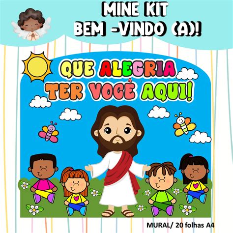 Seja Bem Vindo Júnior - MINE KIT – SEJA BEM-VINDO (A)! – Aleluia Kids – Catequese que Encanta e ...