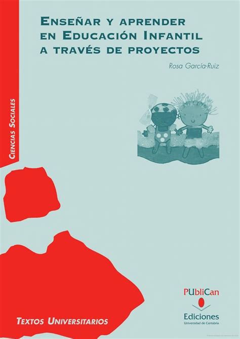 Ense Ar Y Aprender En Educaci N Infantil A Trav S De Proyectos