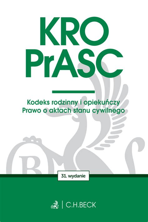 Kro Prasc Kodeks Rodzinny I Opieku Czy Prawo O Aktach Stanu