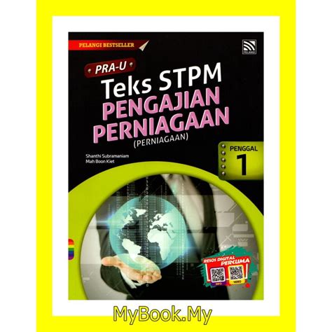 MyB Buku PRA U Teks STPM Pengajian Perniagaan Penggal 1 Pelangi