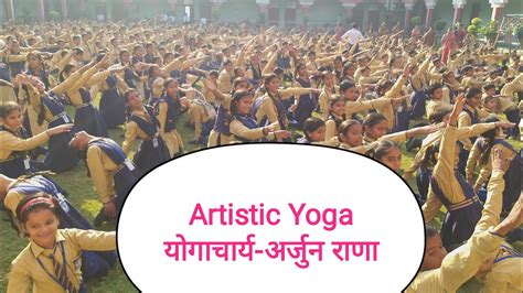 Artistic Yoga By Arjun Rana Brij Sthali Senior Secondary School