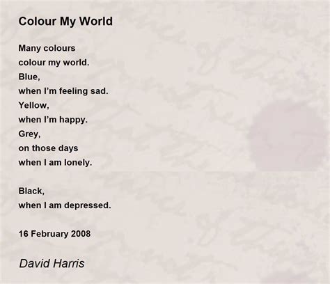 Colour My World Colour My World Poem By David Harris