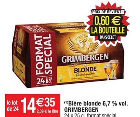 Promo Bi Re Blonde Vol Grimbergen Chez Cora Icatalogue Fr