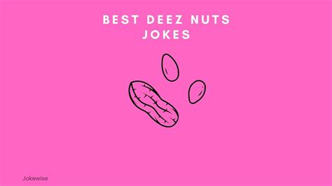 100 Funny Deez Nuts Jokes (Latest) - Jokewise